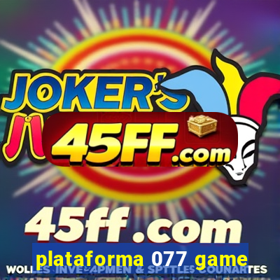 plataforma 077 game